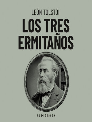 Los tres ermitaños (Completo) - Audiobook